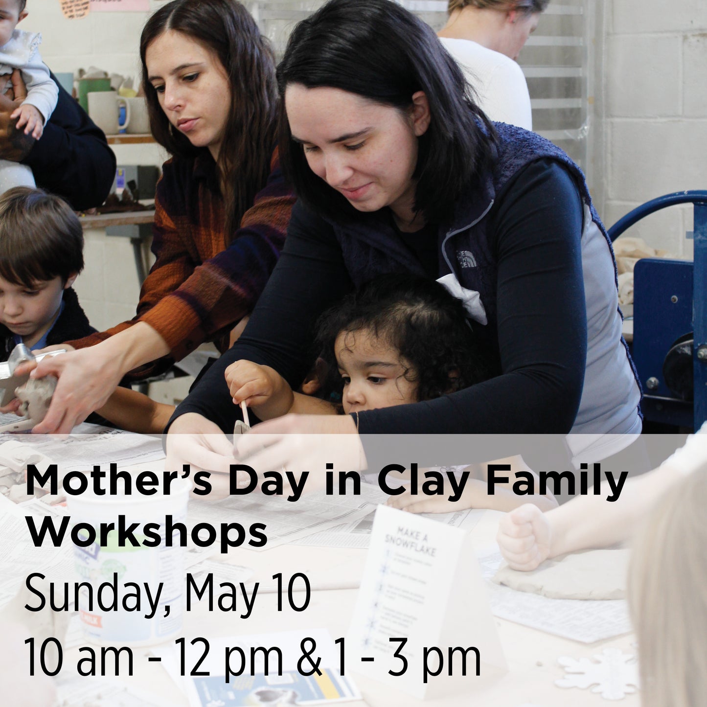 Mother's Day in Clay Family Workshop
