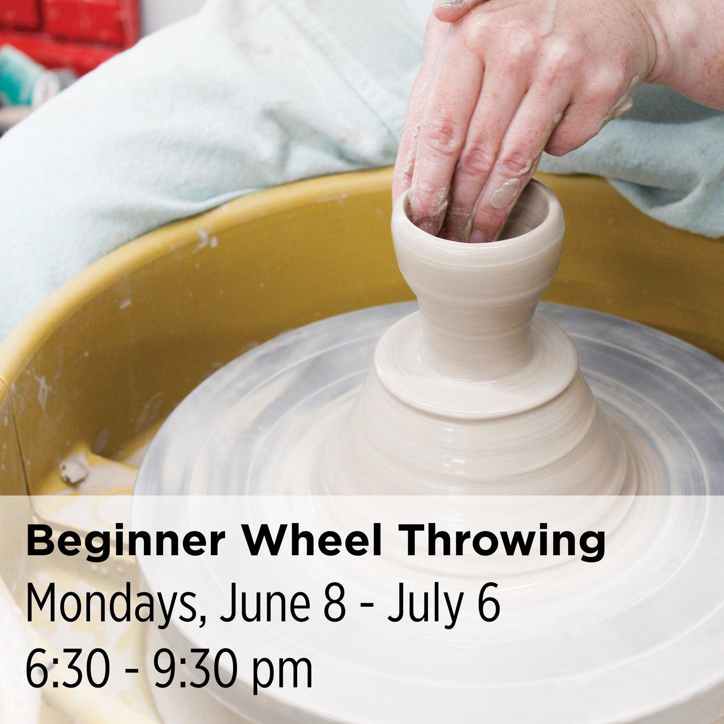 Beginner Wheel Throwing, 26SuBW1