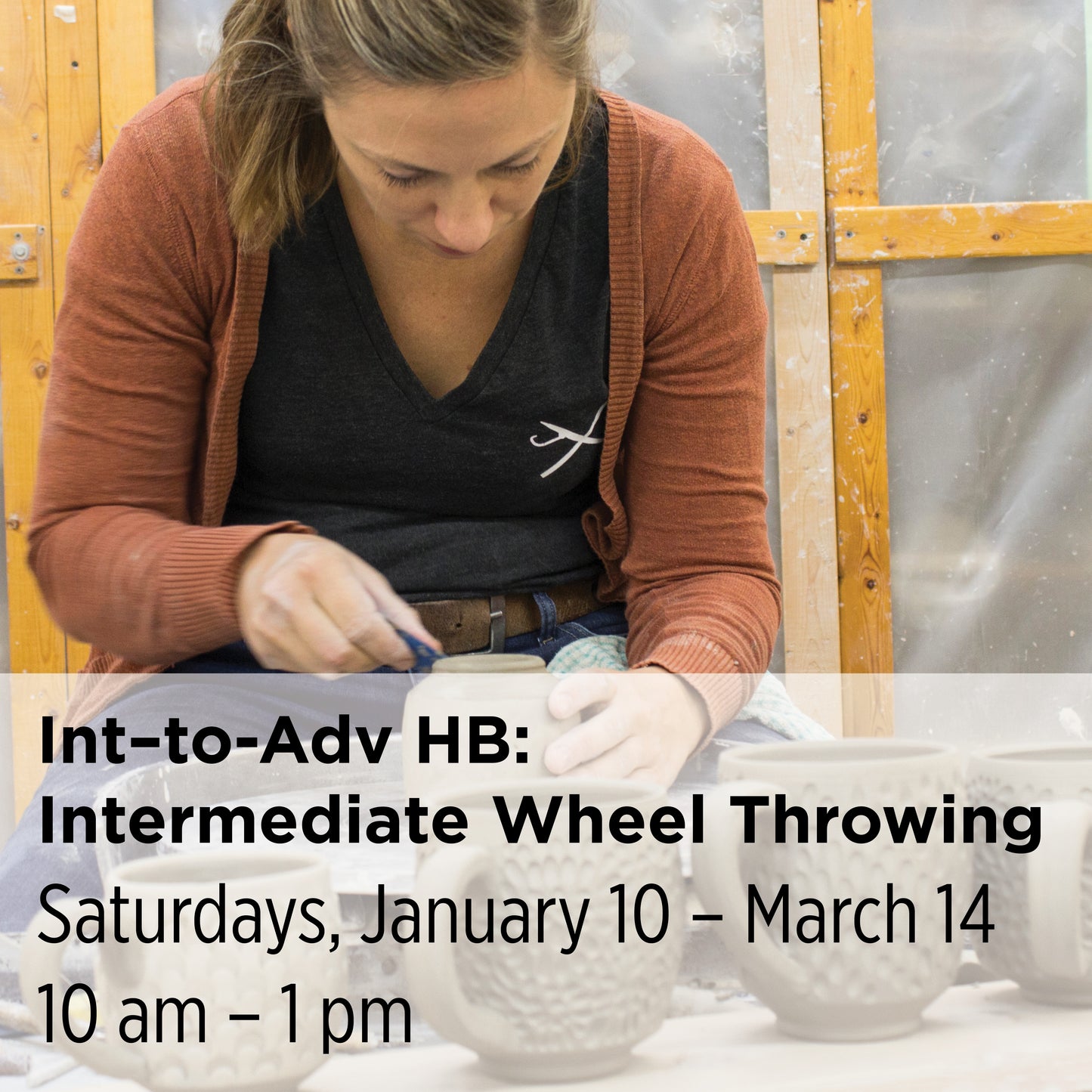 Intermediate Wheel Throwing, 26WAW8
