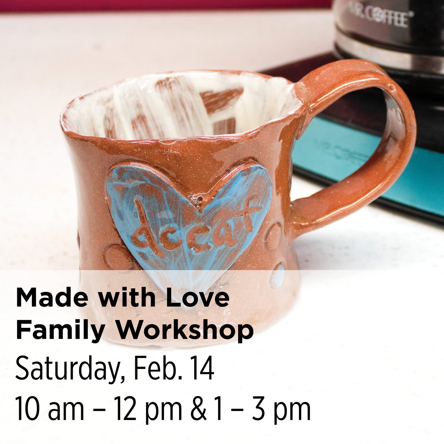 Made with Love Family Workshops