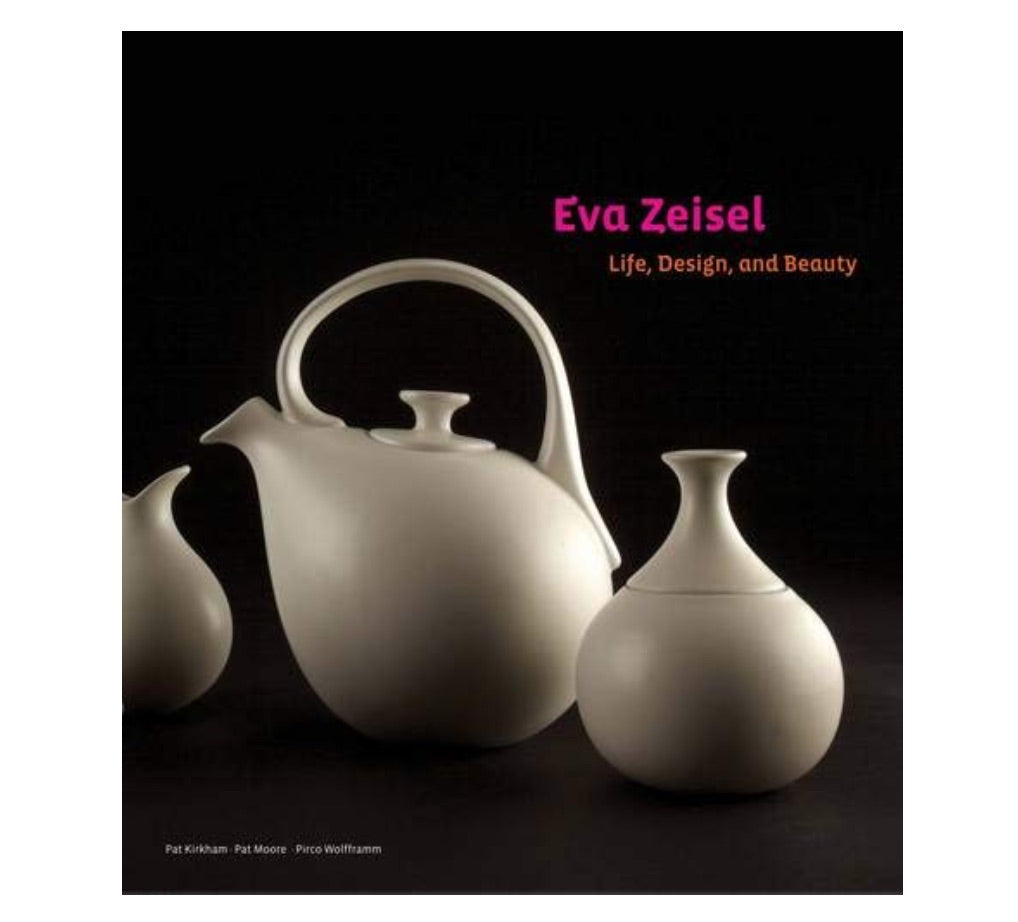 Eva Zeisel: Life, Design, and Beauty