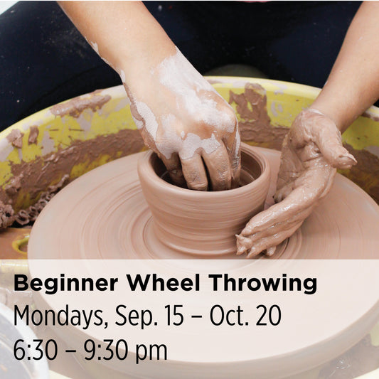 Beginner Wheel Throwing, 25FBW1