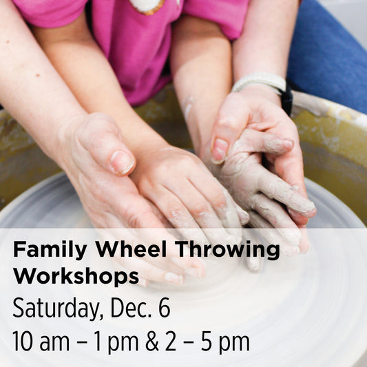 Family Wheel Throwing Workshop