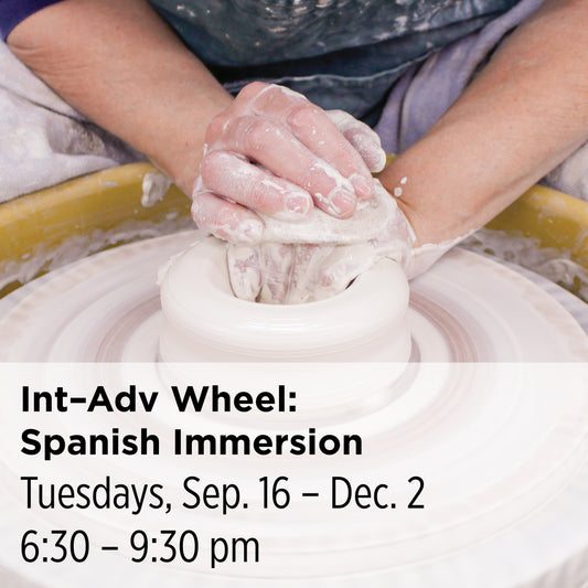 Spanish Immersion in Intermediate to Advanced Wheel Throwing , 25FT3