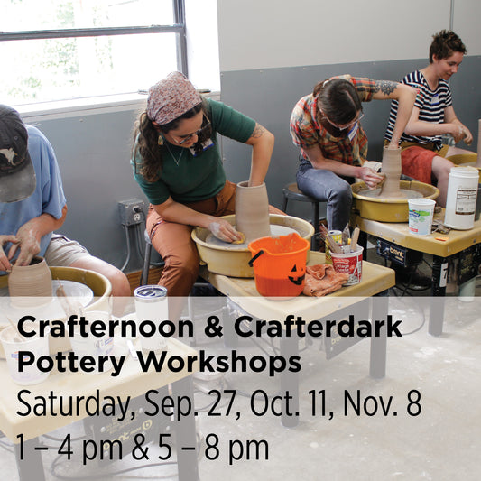 Crafternoon & Crafterdark Pottery Workshops
