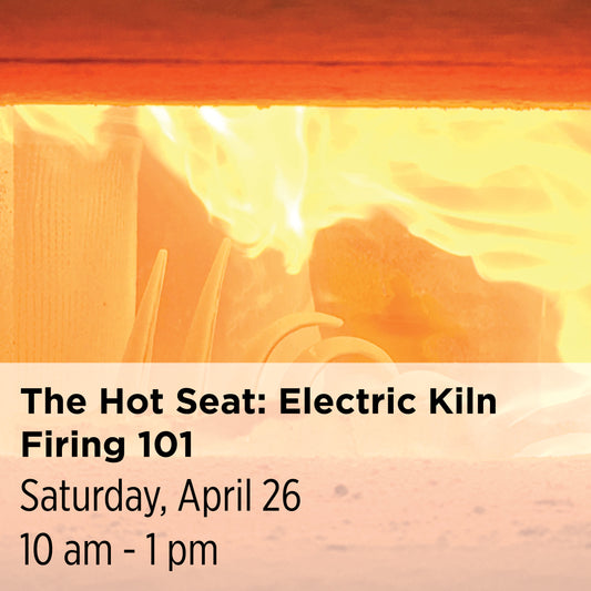 The Hot Seat: Electric Kiln Firing 101, 25SpT7