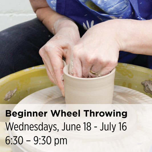 Beginner Wheel Throwing, 25SuBW3