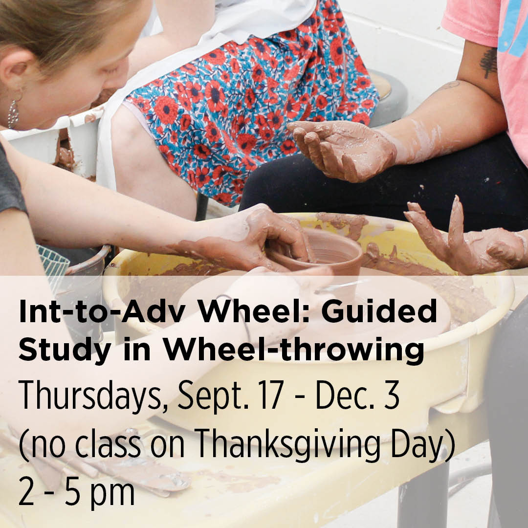 Int-to-Adv Wheel: Guided Study in Wheel-throwing, 26FAW8