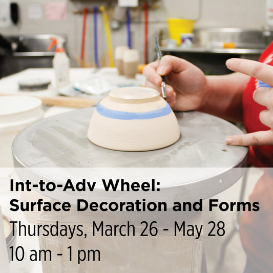 Int-to-Adv Wheel: Surface Decoration and Forms, 26SpAW5