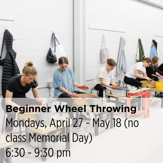 Beginner Wheel Throwing, 26SpBW2