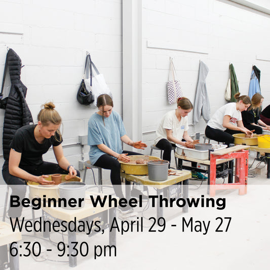 Beginner Wheel Throwing, 26SpBW6