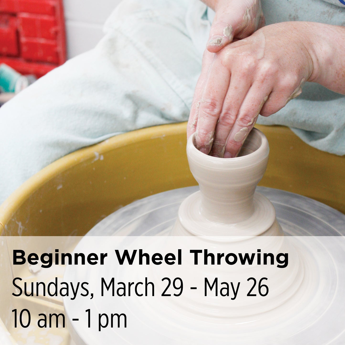 Beginner Wheel Throwing, 26SpBW9