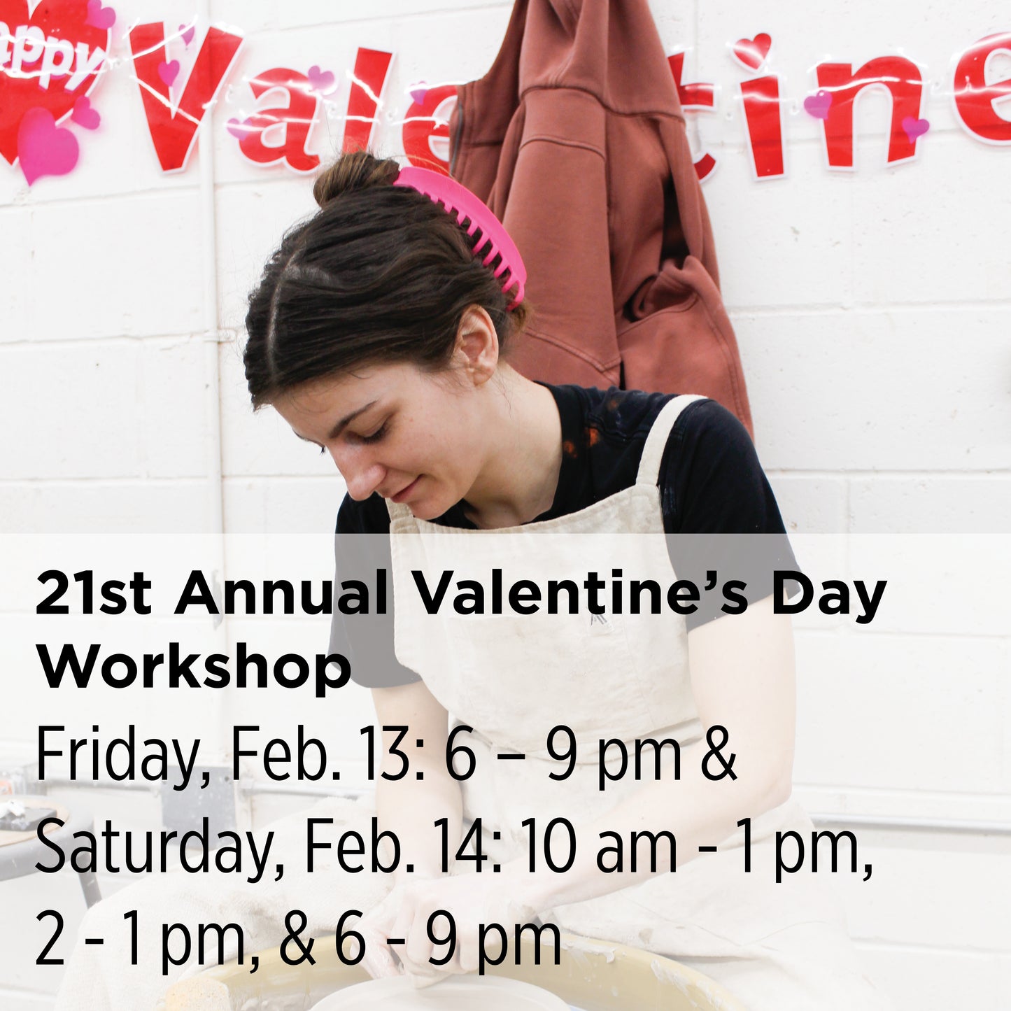21st Annual Valentine's Day Workshops